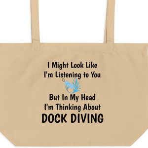 I'm Thinking About Dock Diving X-Large Tote/ Shopping Bags