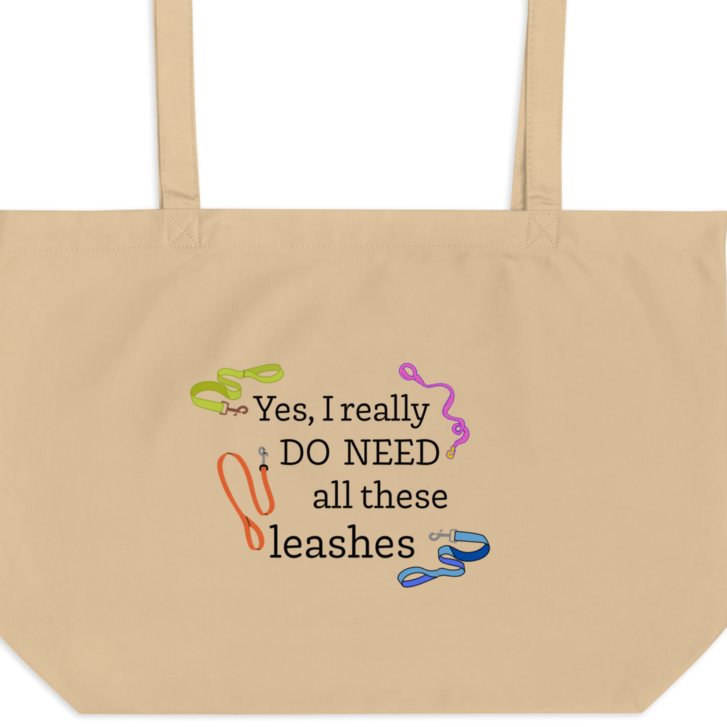 I Really Do Need All These Leashes X-Large Tote/ Shopping Bags