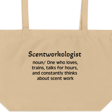 Load image into Gallery viewer, Scent Work &quot;Scentworkologist&quot; X-Large Tote/ Shopping Bags
