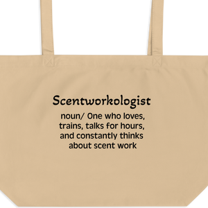 Scent Work "Scentworkologist" X-Large Tote/ Shopping Bags