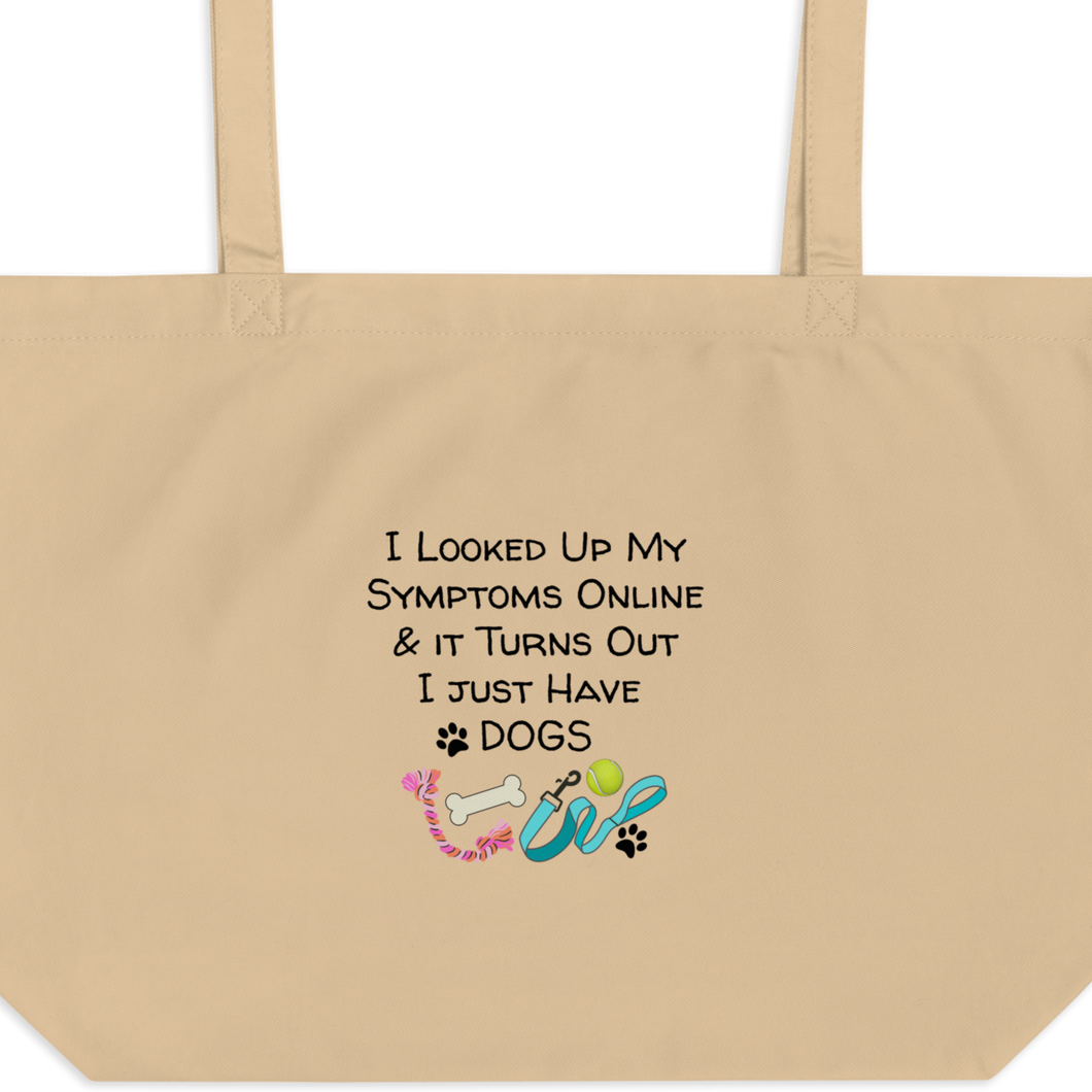 Symptoms of Having Dogs X-Large Tote/ Shopping Bags