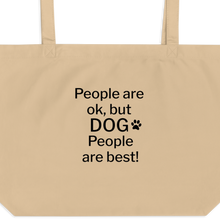 Load image into Gallery viewer, Dog People are Best! X-Large Tote/ Shopping Bags
