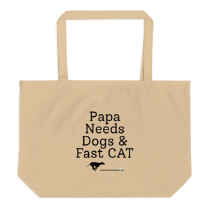 Papa Needs Dogs & Fast CAT Tote/ Shopping Bags