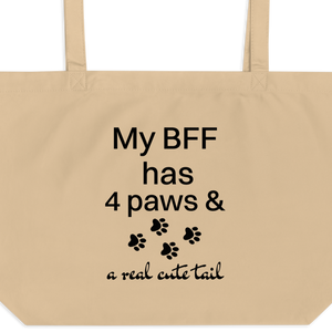 My BFF has 4 Paws X-Large Tote/ Shopping Bags