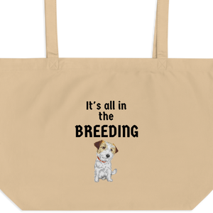 It's all in the Russell Terrier Breeding X-Large Tote/ Shopping Bags