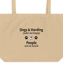 Load image into Gallery viewer, Dogs &amp; Sheep Herding Make Me Happy X-Large Tote/ Shopping Bags
