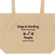 Load image into Gallery viewer, Dogs &amp; Duck Herding Make Me Happy X-Large Tote/ Shopping Bags
