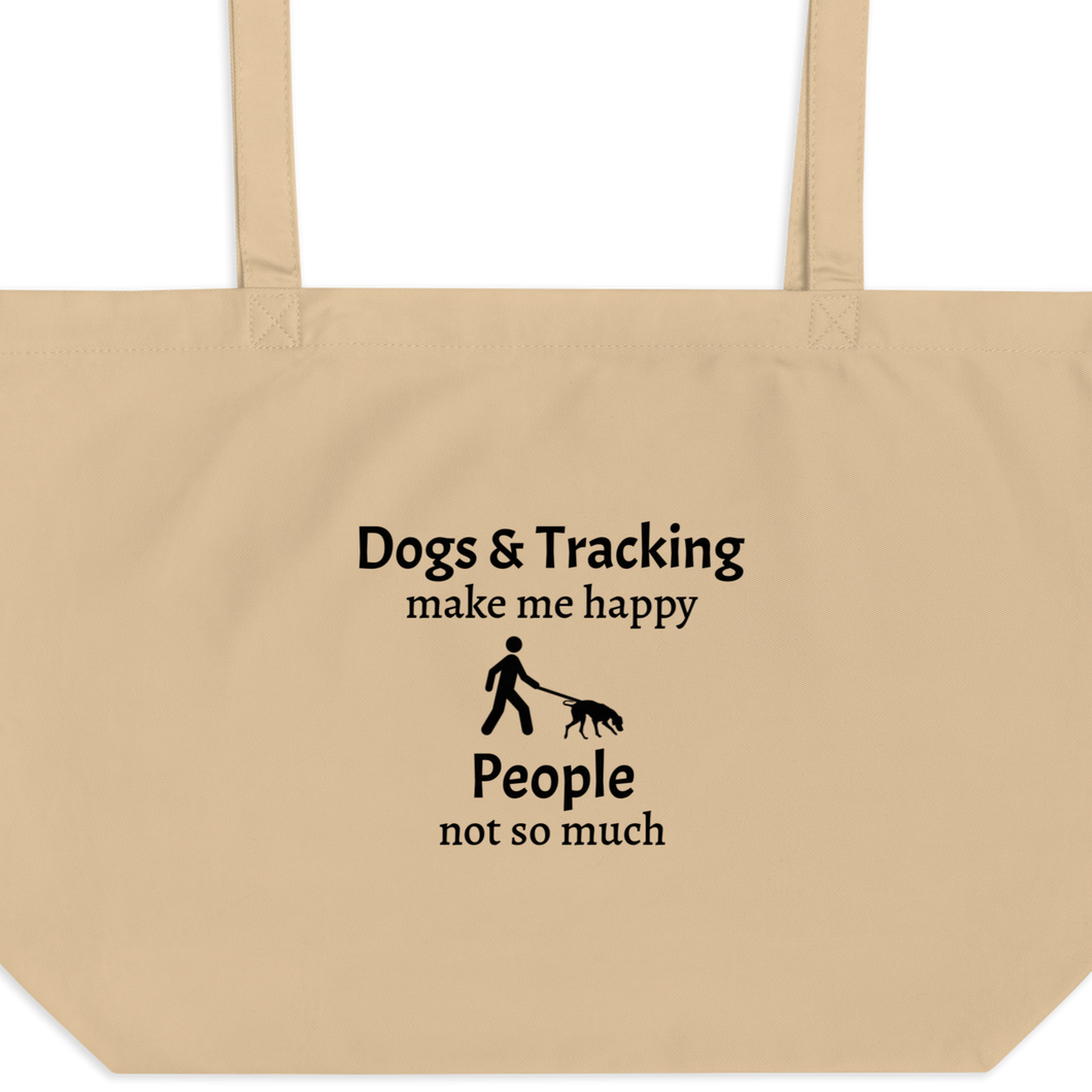 Dogs & Tracking Make Me Happy X-Large Tote/ Shopping Bags