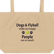Load image into Gallery viewer, Dogs &amp; Flyball Make Me Happy X-Large Tote/ Shopping Bags
