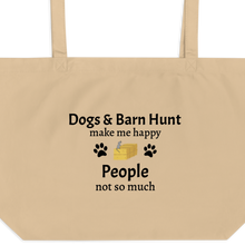 Load image into Gallery viewer, Dogs &amp; Barn Hunt Make Me Happy X-Large Tote/ Shopping Bags
