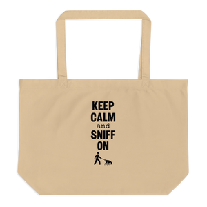 Keep Calm & Sniff On Tracking X-Large Tote/ Shopping Bag
