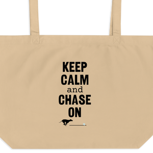 Keep Calm and Chase On Lure Coursing X-Large Tote/ Shopping Bag