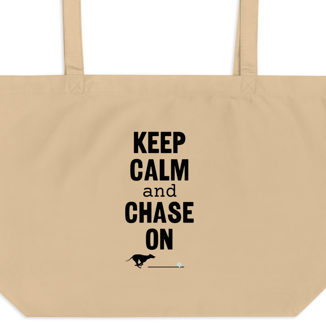 Keep Calm and Chase On Lure Coursing X-Large Tote/ Shopping Bag