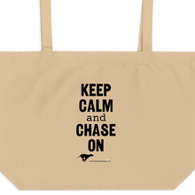Load image into Gallery viewer, Keep Calm &amp; Chase On Fast CAT X-Large Tote/ Shopping Bag
