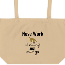Load image into Gallery viewer, Nose Work is Calling X-Large Tote/ Shopping Bag
