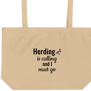Duck Herding is Calling X-Large Tote/ Shopping Bags
