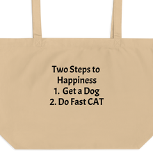 Load image into Gallery viewer, 2 Steps to Happiness - Fast CAT X-Large Tote/ Shopping Bags
