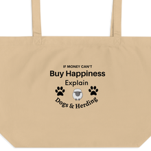 Load image into Gallery viewer, Buy Happiness w/ Dogs &amp; Sheep Herding X-Large Tote/ Shopping Bags
