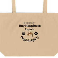 Load image into Gallery viewer, Buy Happiness w/ Dogs &amp; Agility X-Large Tote/ Shopping Bags
