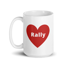 Load image into Gallery viewer, Rally in Heart Mug
