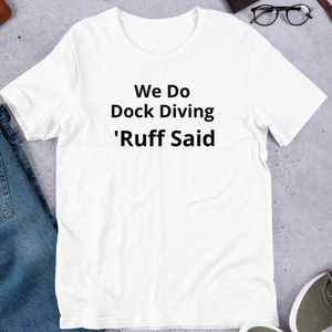 Ruff Dock Diving T-Shirts - Light
