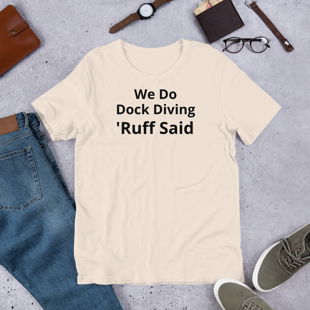 Ruff Dock Diving T-Shirts - Light