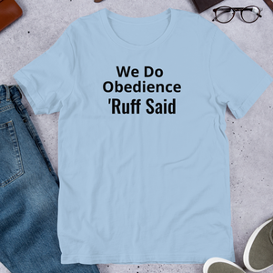 Ruff Obedience T-Shirts - Light