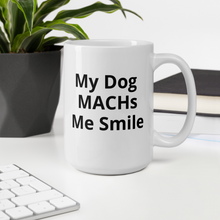 Load image into Gallery viewer, Agility MACH Smile Mug
