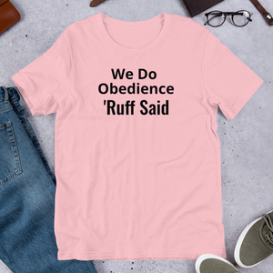 Ruff Obedience T-Shirts - Light