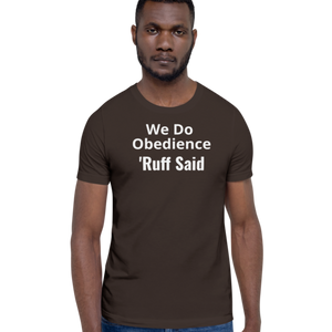 Ruff Obedience Dark T-Shirts
