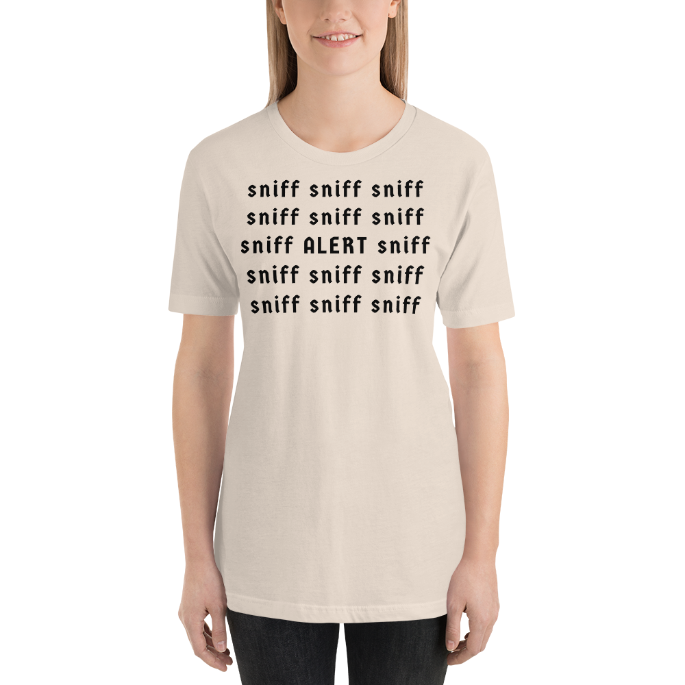 Sniff Sniff ALERT Nose Work & Scent Work T-Shirts - Light