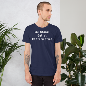 Stand Out Conformation T-Shirts - Dark