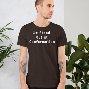 Stand Out Conformation T-Shirts - Dark