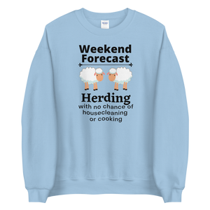 Sheep Herding Weekend Forecast Sweatshirts - Light