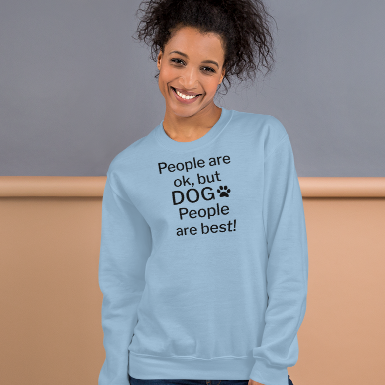 Dog People are Best! Sweatshirts - Light