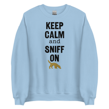 Load image into Gallery viewer, Keep Calm &amp; Sniff On Nose and Scent Work Sweatshirts - Light
