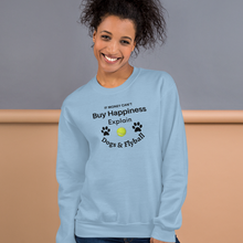 Load image into Gallery viewer, Buy Happiness w/ Dogs &amp; Flyball Sweatshirts - Light
