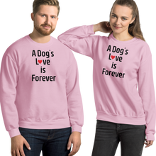 Load image into Gallery viewer, A Dog&#39;s Love is Forever Sweatshirts - Light
