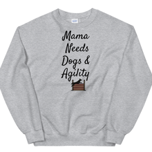 Load image into Gallery viewer, Mama Needs Dogs &amp; Agility Sweatshirts - Light

