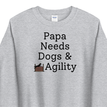 Load image into Gallery viewer, Papa Needs Dogs &amp; Agility Sweatshirts - Light
