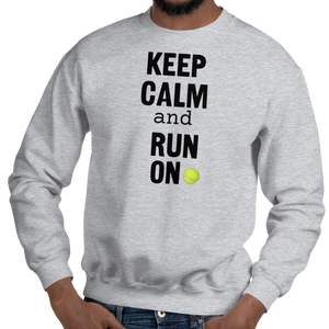 Keep Calm & Run On Flyball with Tennis Ball Sweatshirts - Light