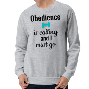 Obedience is Calling Sweatshirts - Light