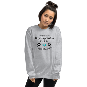 Buy Happiness w/ Dogs & Obedience Sweatshirts - Light