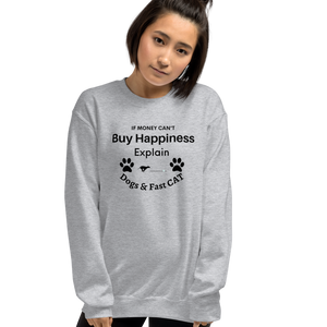 Buy Happiness w/ Dogs & Fast CAT Sweatshirts - Light