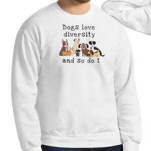 Dogs Love Diversity Sweatshirts - Light