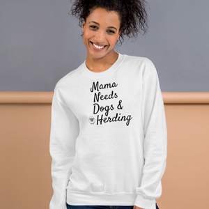 Mama Needs Dogs & Herding w/ Sheep Sweatshirts - Light