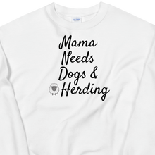 Load image into Gallery viewer, Mama Needs Dogs &amp; Herding w/ Sheep Sweatshirts - Light
