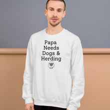 Load image into Gallery viewer, Papa Needs Dogs &amp; Herding w/ Sheep Sweatshirts - Light
