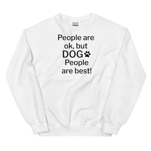 Dog People are Best! Sweatshirts - Light