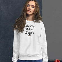 Load image into Gallery viewer, My Dog Makes Scents Sweatshirts - Light

